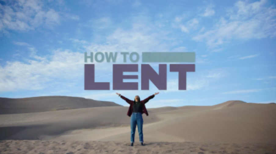 How to Lent