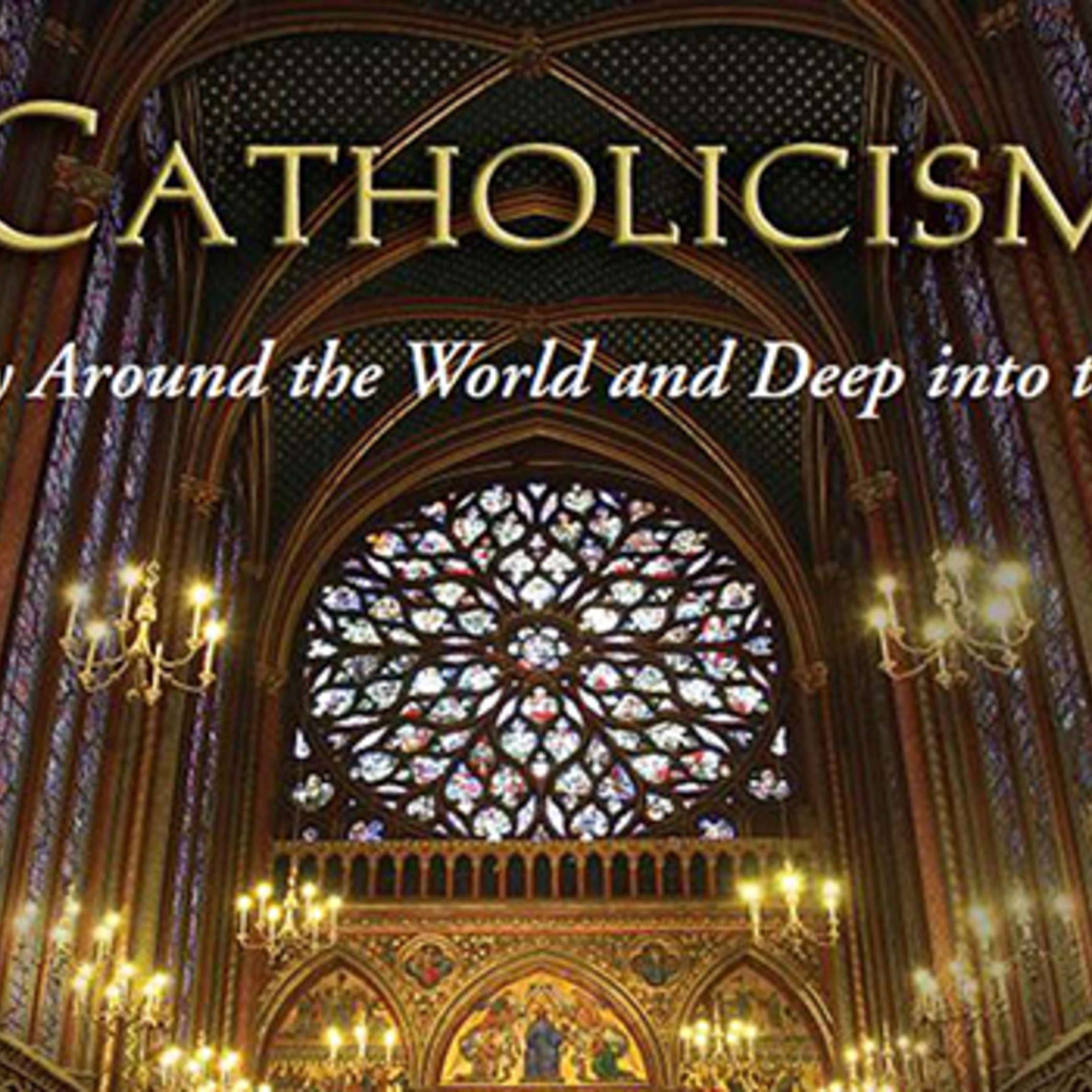 Catholicism Series