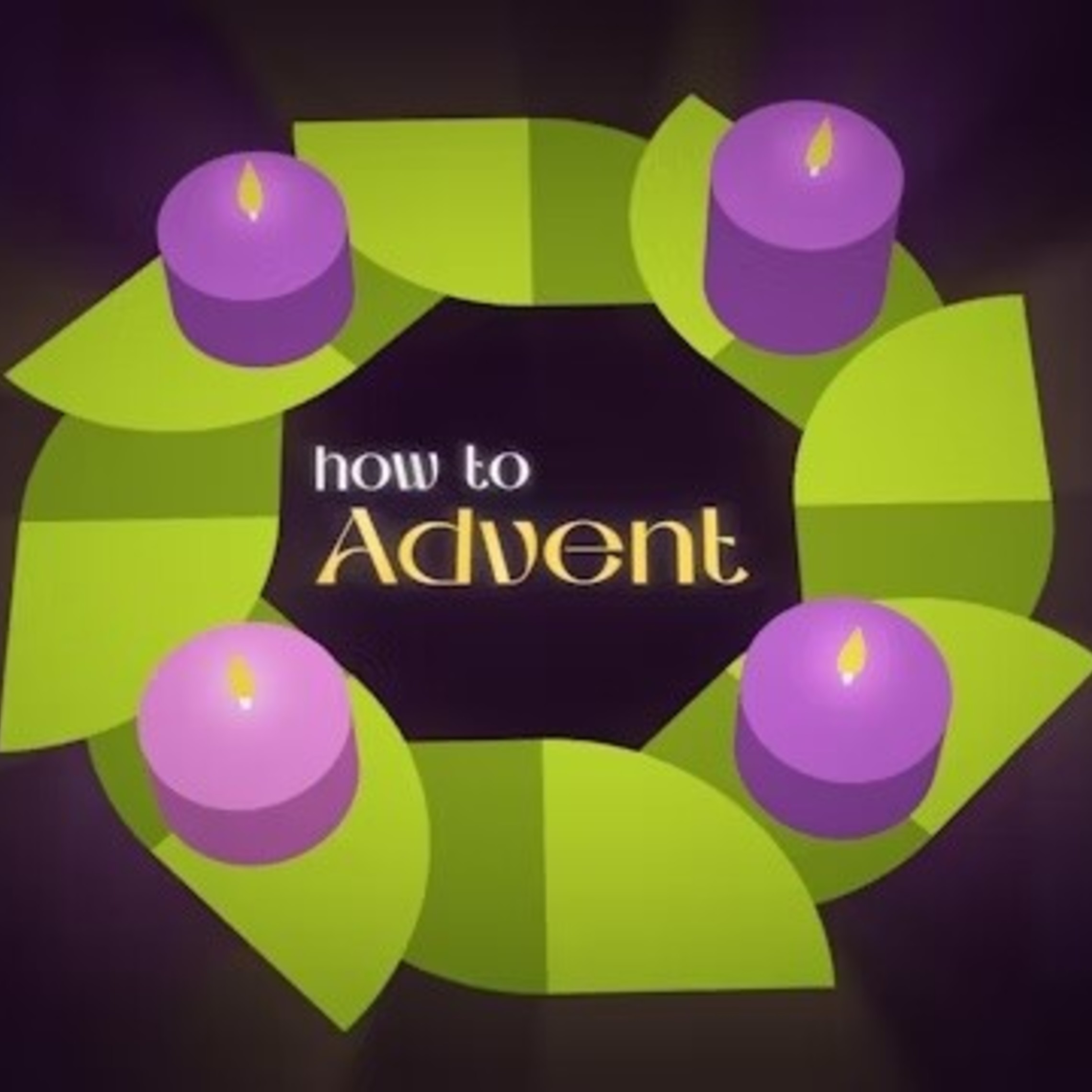 How To Advent